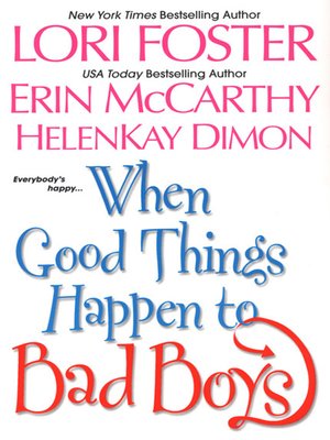 cover image of When Good Things Happen To Bad Boys